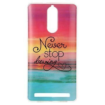 Lenovo K5 Note TPU Case Never Stop Dreaming